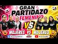 🔴😱GRAN PARTIDAZO FEMENINO🔥MUJERES 🆚 MUJERES🔥 NO CREERÁS CÓMO TERMINA ESTE DUELO DE INFARTO 🏐🔥😱