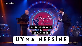 Halil Necipoğlu - UYMA NEFSİNE Resimi