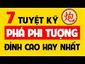 7 tuyt k ph trn phi tng nh cao hay nht