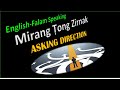 Eng Falam Speaking Mirang Tong Zirnak ASKING DIRECTIONS Mai Iang Khen Chin Lady