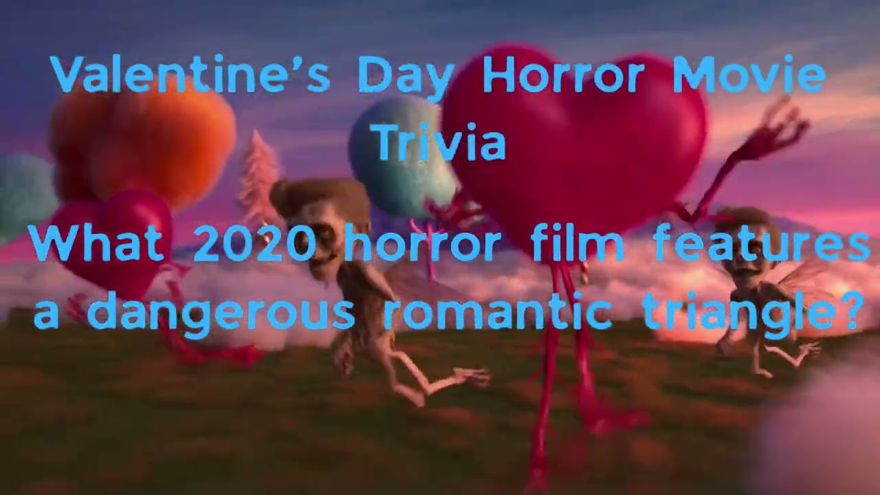 Valentine's Day Horror Movie Trivia PT. 2 - 42