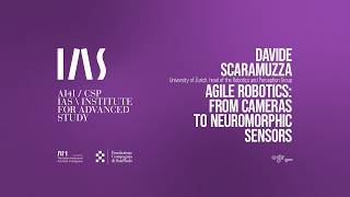 IAS Seminar #06/2026 Agile Robotics: from Cameras to Neuromorphic Sensors – Davide Scaramuzza