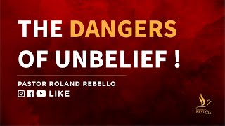 🔴LIVE | THE DANGERS OF UNBELIEF! | 02.10.2022 | PASTOR ROLAND REBELLO | CRC