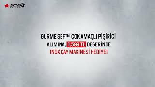 Arçelik Gurme Şef™ Çok Amaçlı Pişirici Alımına Inox Çay Makinesi Hediye!