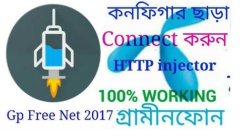 new way Gp free net 2017 [ http injector without configur ]