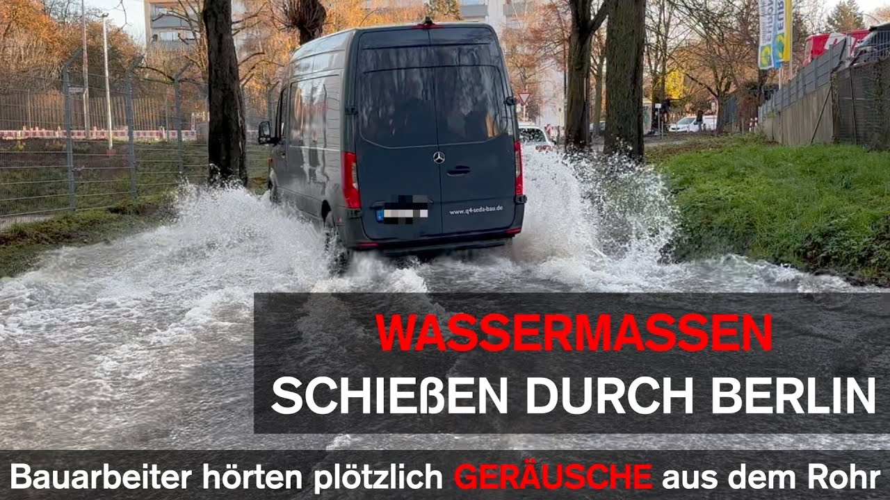 WASSERMASSEN schießen durch Berlin Neukölln ++ Bauarbeiter springen rechtzeitig aus Bauloch