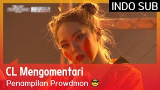 CL Mengomentari Penampilan Prowdmon dan WAYB 😎 #StreetWomanFighterKDanceBattle 🇮🇩INDOSUB🇮🇩