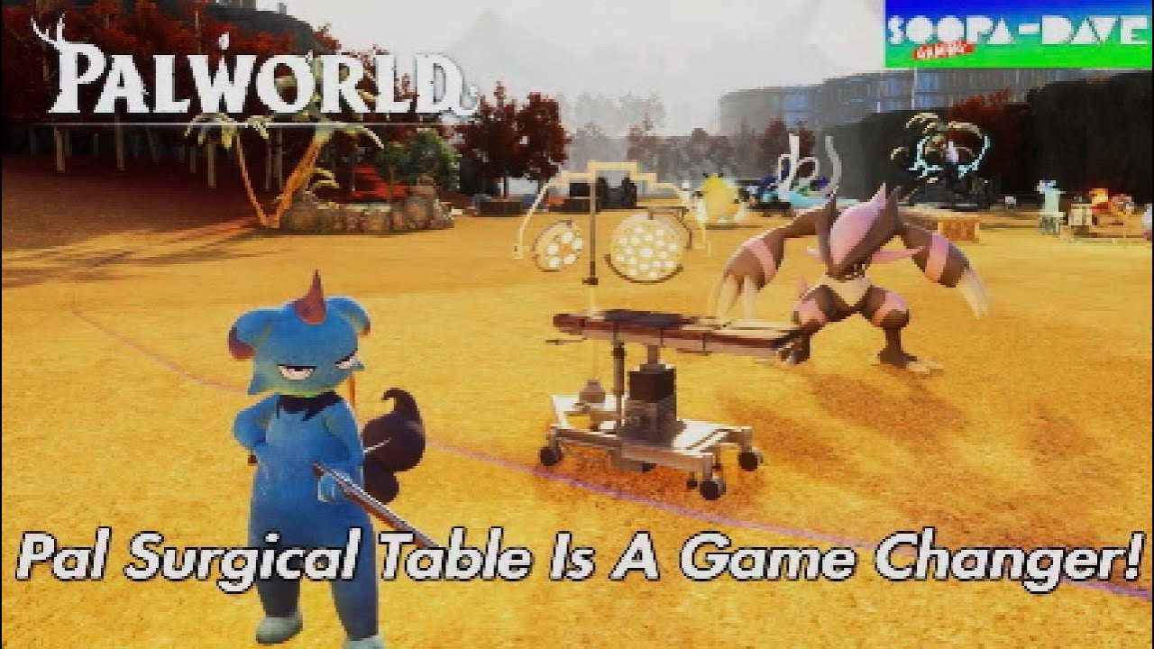 Pal Surgical Table Is A Game Changer Palworld YouTube