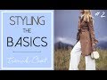 Styling the Basics #2 | Trench Coat