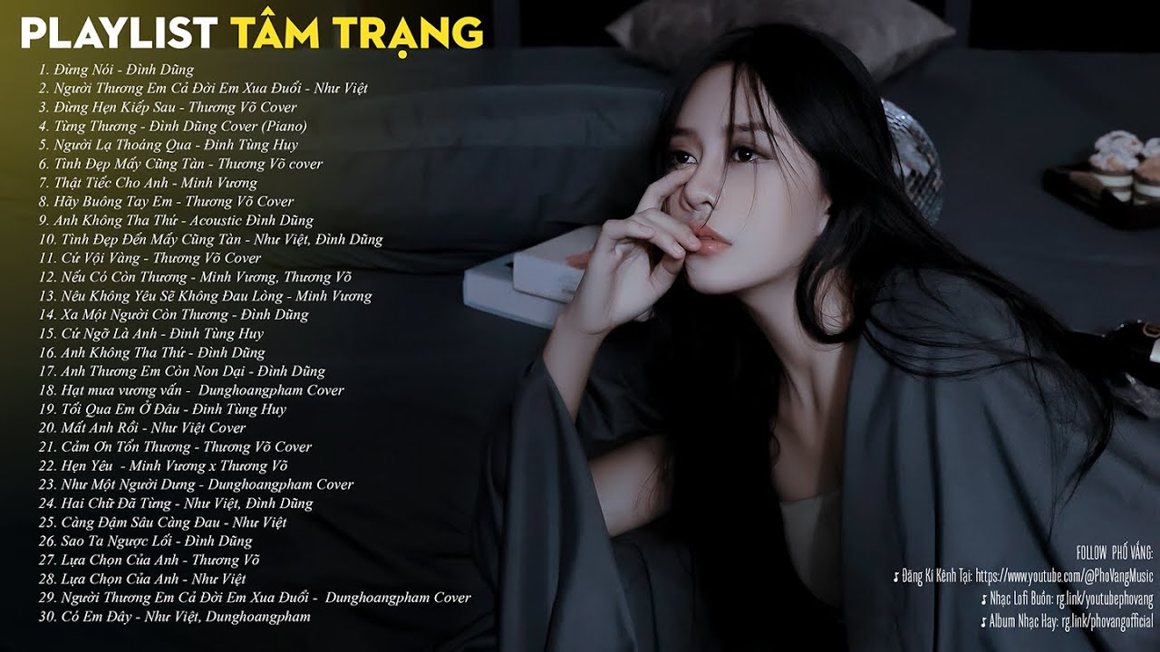 Nhạc Trẻ Tâm Trạng Nghe Mà Chỉ Muốn Khóc | Playlist Nhạc Thất Tình