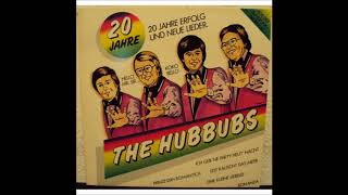 THE HUBBUBS   20 JAHRE ERFOLG UND NEUE LIEDER   aus den 70ern