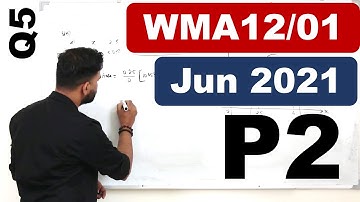 May/Jun 2021 WMA12 (Q5)