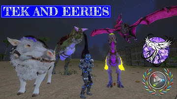 TEK ARMOR AND EERY TAMES | [S1E49] | ARK Survival Evolved Mobile