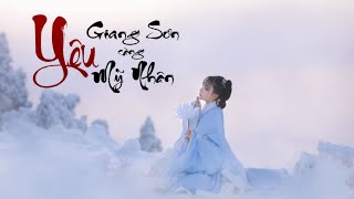 Yêu Giang Sơn Càng Yêu Mỹ Nhân - Thiên Tú chords