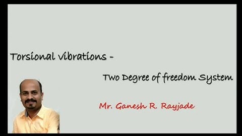 Torsional vibrations - Two degree of freedom systems