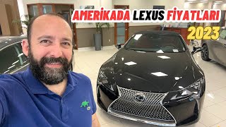 Amerikada Lexus Fiyatları 2023 | Amerikada Araba Fiyatları