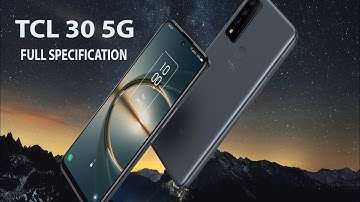 TCL 30 5G Official Look, Design, Camera, Specifications, Features