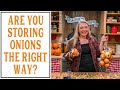 How to Store Onions the RIGHT Way - No More Braiding Onions!