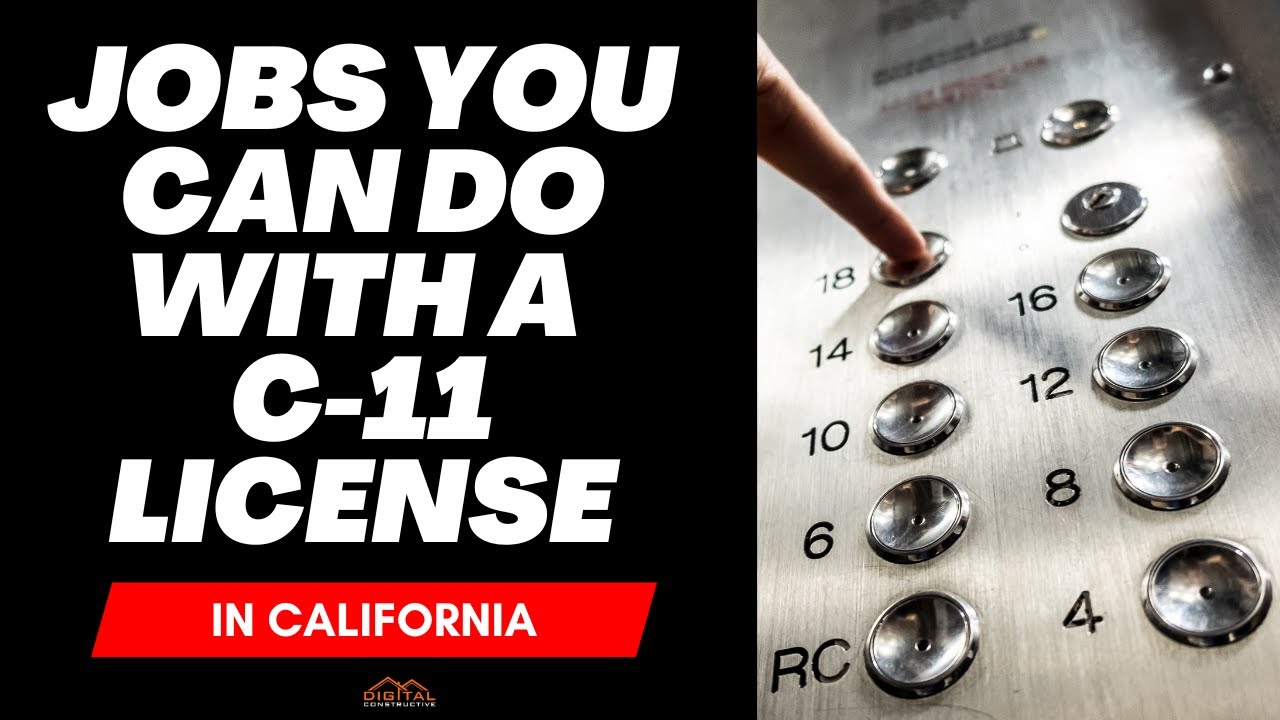 C11 License Update! Elevator Contractor's Jobs, Requirements, Fees and