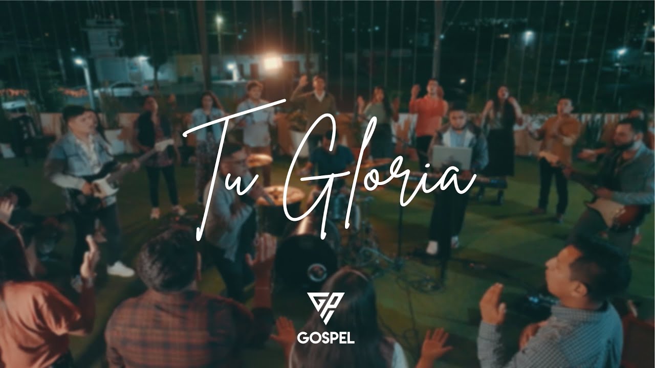 ⁣GOSPEL | TU GLORIA - Video Oficial