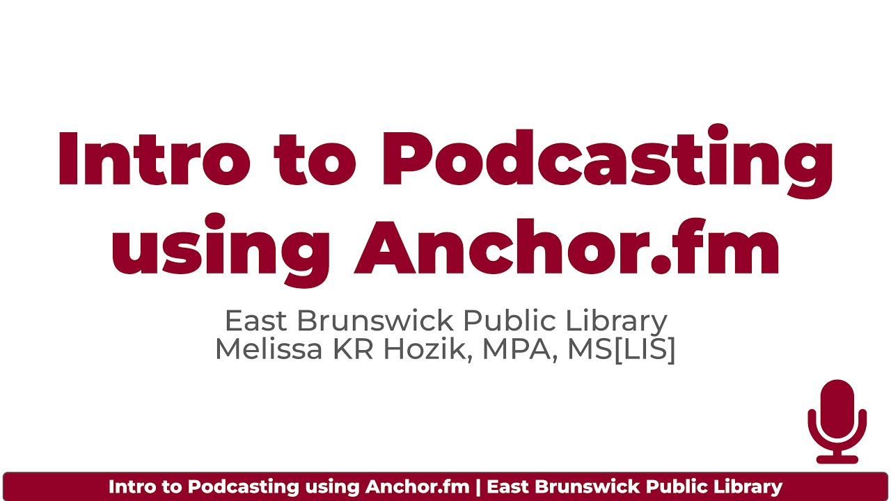 Intro to Podcasting using Anchor.fm YouTube