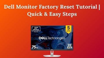 Dell Monitor Factory Reset Tutorial | Quick & Easy Steps