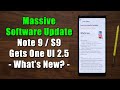 Samsung Galaxy Note 9 &amp; S9 Plus get MASSIVE ONE UI 2.5 Update  - All New Features Explained