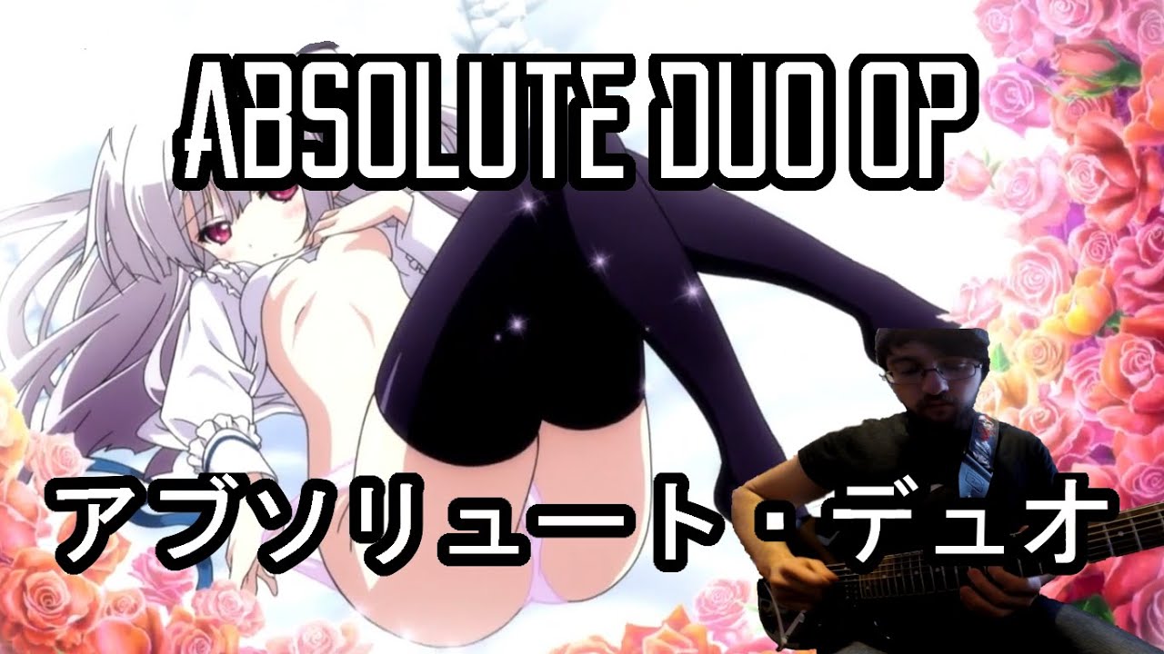 Absolute Duo Op Absolute Soul Konomi Suzuki Guitar Cover アブソリュート デュオ Chords Chordify Absolute Duo Op Absolute Soul Konomi Suzuki Guitar Cover アブソリュート デュオ Chords Chordify