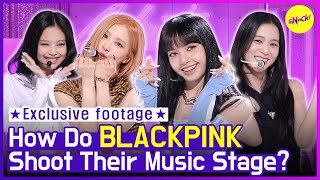  Exclusive  How Do Blackpink Shoot Their Music Sta