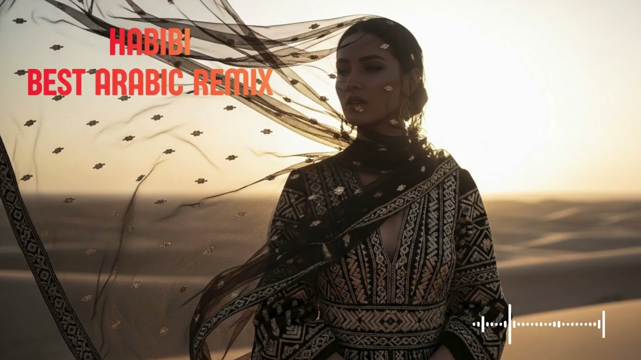 Habibi Remix 2026 Romantic Arabic Remix – Nice Music Love Edition