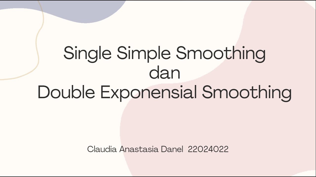 Materi 6[ Latihan soal ]single simple smoothing - YouTube