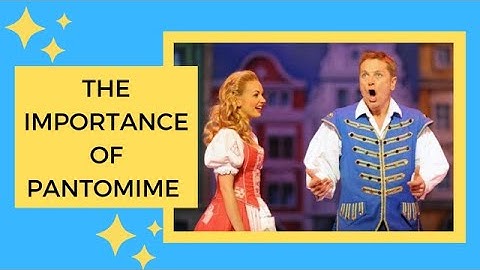 IMPORTANCE OF PANTOMIME