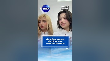 Cùng tìm hiểu gu bạn trai của các Em xinh trong Em Xinh Say Hi #shorts #emxinhsayhi