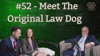 #52 - Law Dogs & Courtroom Business: An insider's view with Frank McDermott