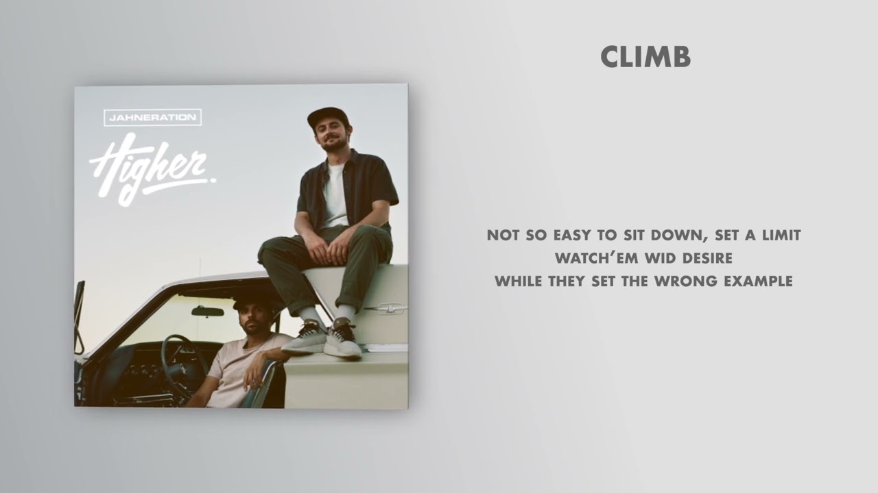 Watch Jahneration - Climb (Lyrics video) on YouTube Watch Jahneration - Climb (Lyrics video) on YouTube