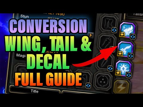 Conversion W/T/D(Wings, Tail, & Decal) FULL GUIDE | Dragon Nest SEA