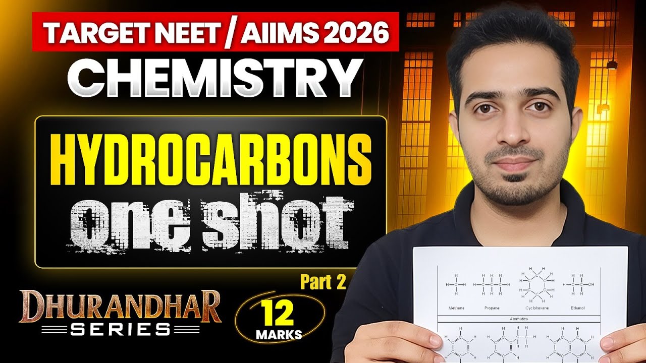 AIIMS / NEET 2026 | Chemistry Dhurandhar Series | Hydrocarbons One Shot Part 2 | By Vivek Sir 