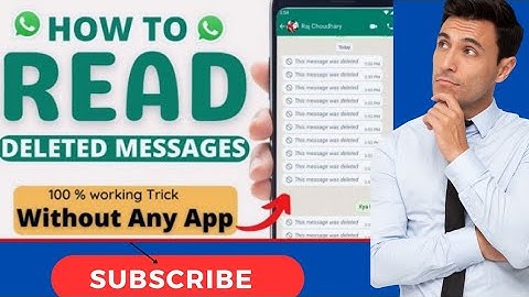 How To Read Deleted Whatsapp Messages Without Any Other App 2023
