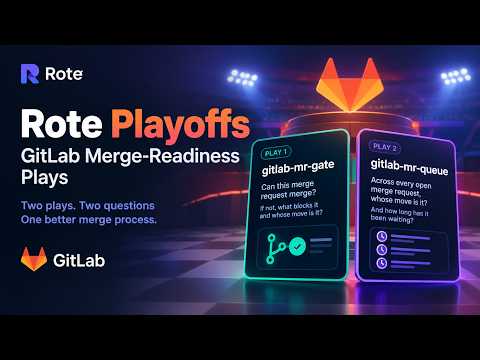 🚀 Rote Playoffs: The GitLab Merge Request Gate That Knows What’s Blocking Your MR 🔥