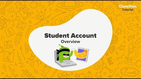 Student account tour (app): a ClassDojo tutorial for students 🙌