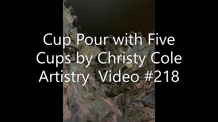 Cup Pour With Five  Cups by Christy Cole Artistry ...