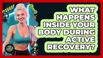 What Happens Inside Your Body During Active Recovery? - High Energy Training Hub