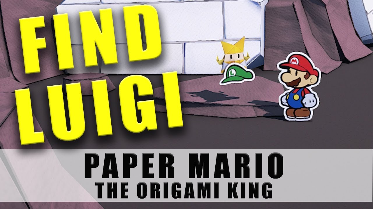 Paper Mario The Origami King Luigi location How to find Luigi YouTube