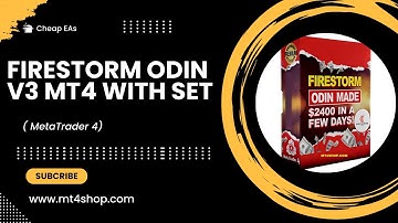 FIRESTORM ODIN v3 MT4 with SET | Installation Instructions