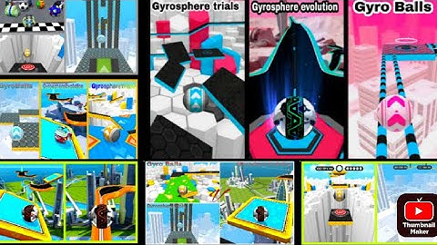 GyroBalls Va Gyrosphere trials all levels New Update Gameplay Android #ios53