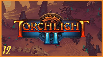 Torchlight 2 Co-op! - 12 - Roleplay