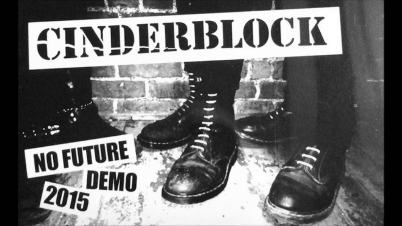 Cinderblock -No Future (Demo 2015) - YouTube