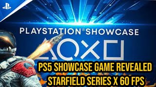 PS5 Showcase Game Revealed? - Starfield Series X 60fps Update - Stellar Blade Highest Rated PS5 Game
