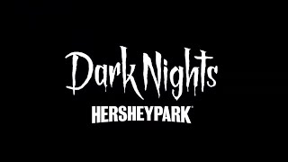 Dark Nights, the NEW Halloween event at Hersheypark!