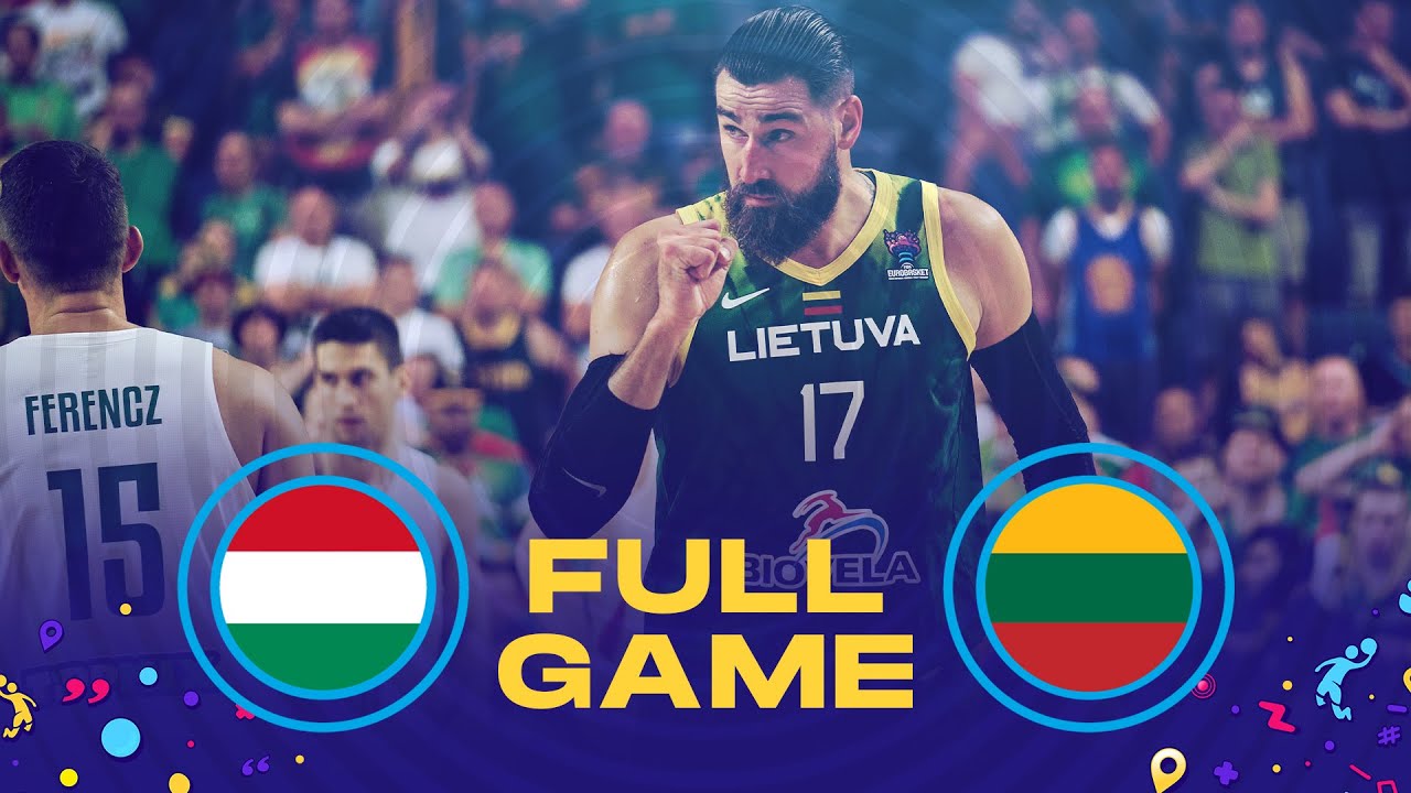 Hungary v Lithuania Full Basketball Game - FIBA EuroBasket 2022